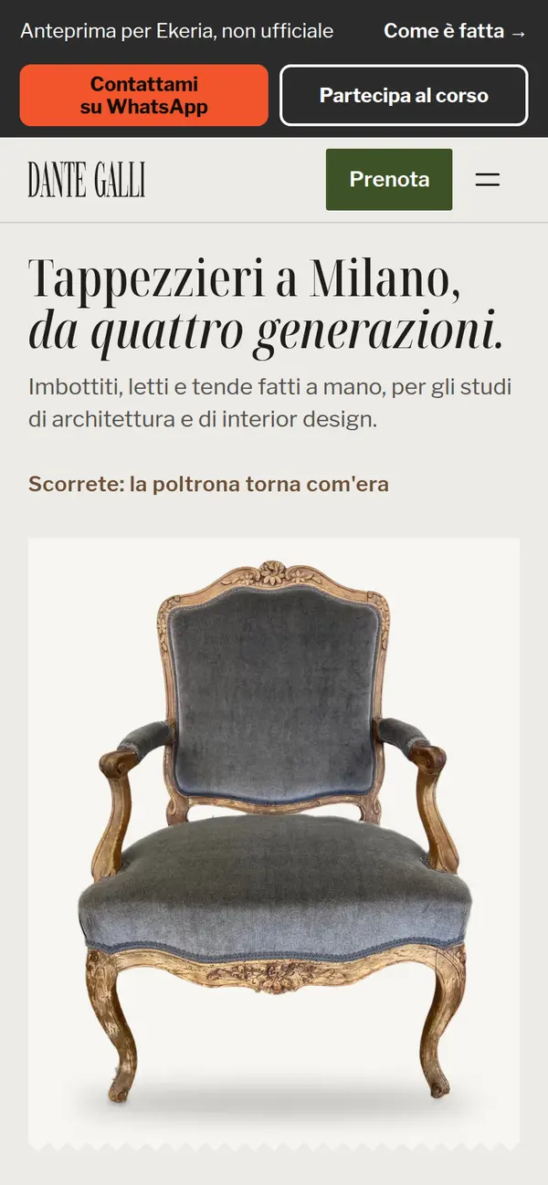 La home rifatta, dal telefono: il titolo Tappezzieri a Milano, da quattro generazioni, e la poltrona del restauro finita, in velluto